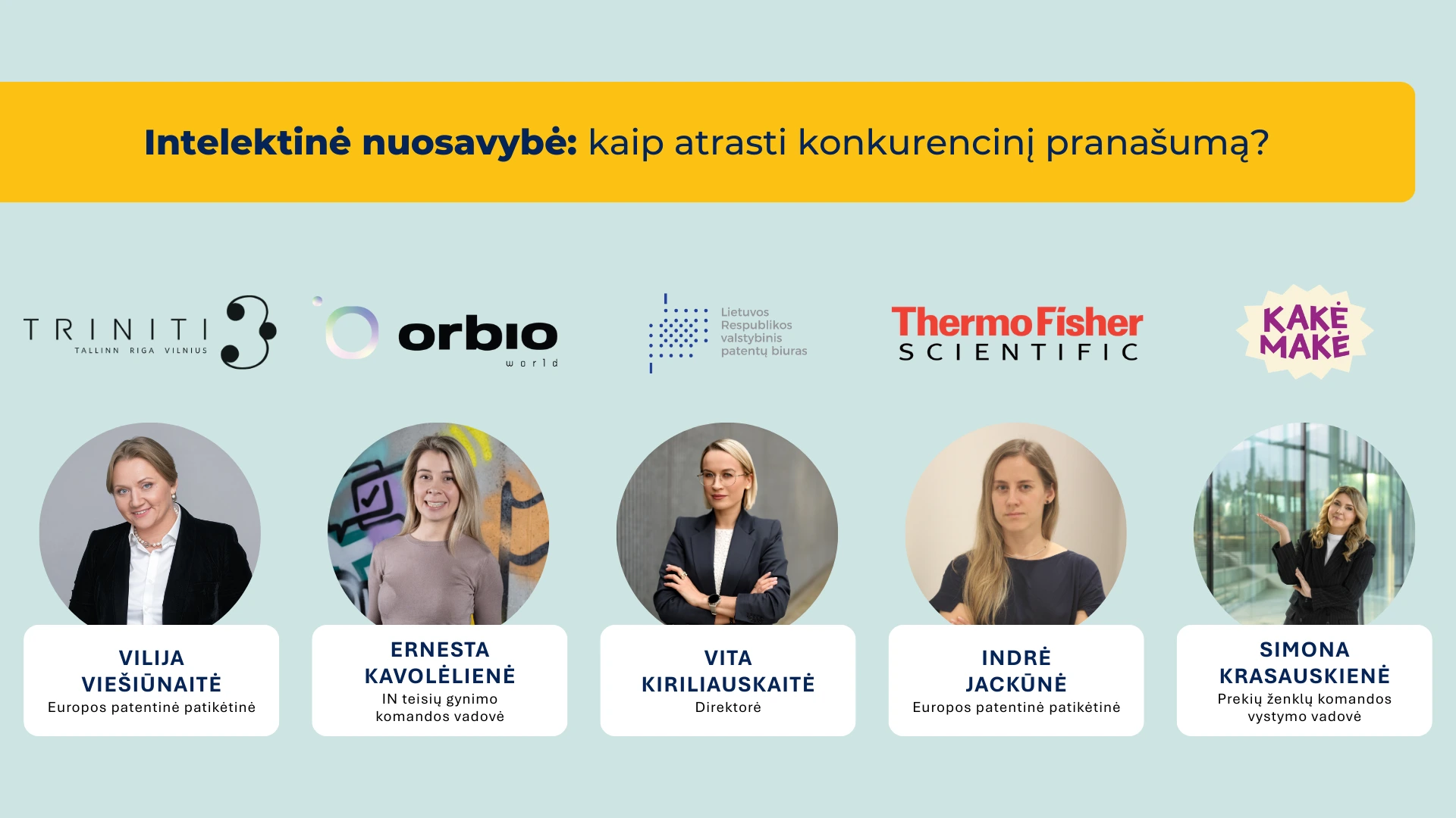 Triniti, Orbio World, LRVPB, ThermoFisher, Kakėmakė
